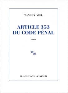 Tanguy Viel, Article 353 du code pénal