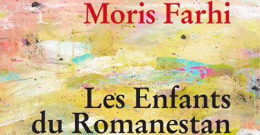 Moris Farhi, Les enfants du Romanestan, Bleu autour
