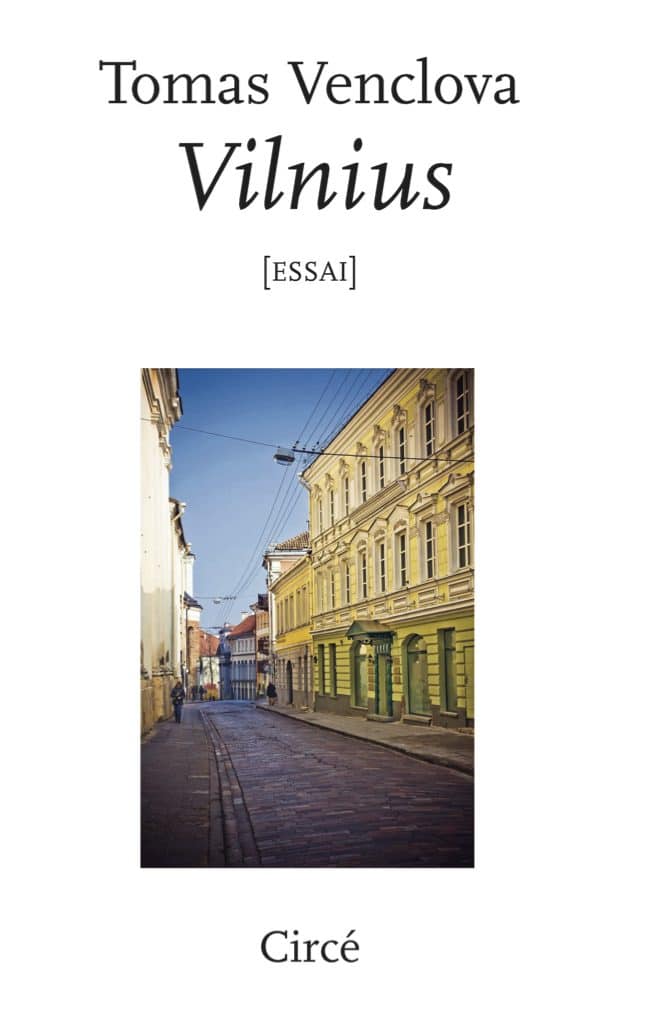 Tomas Venclova, Vilnius : une ville européenne, Circé 
