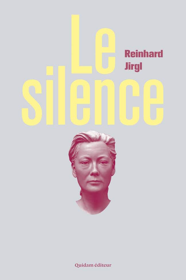 Reinhard Jirgl, Le silence, Quidam