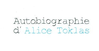 Gertrude Stein, Autobiographie d’Alice Toklas