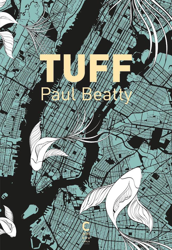 Paul Beatty, Tuff