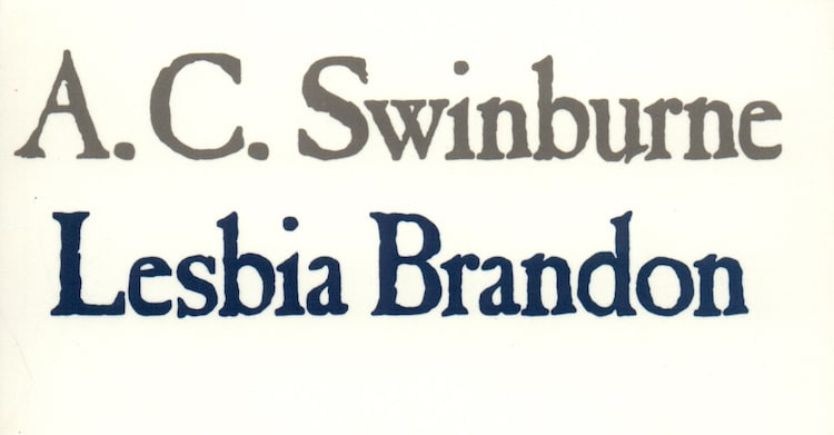 Algernon Charles Swinburne, Lesbia Brandon