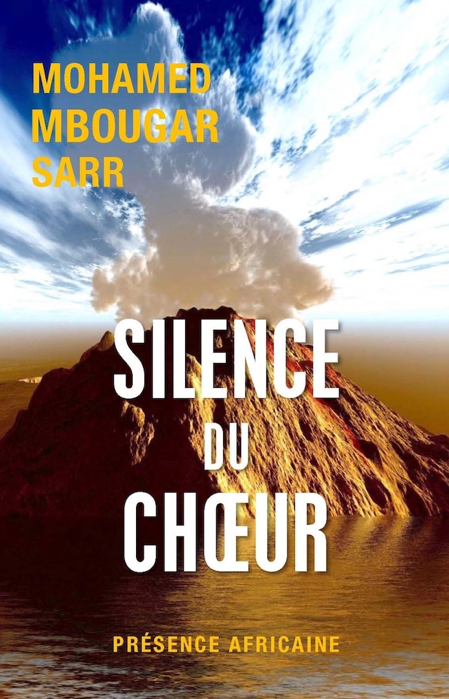 Mohamed Mbougar Sarr, Silence du chœur