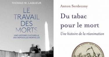 Thomas W. Laqueur, Le travail des morts. Une histoire culturelle des dépouilles mortelles