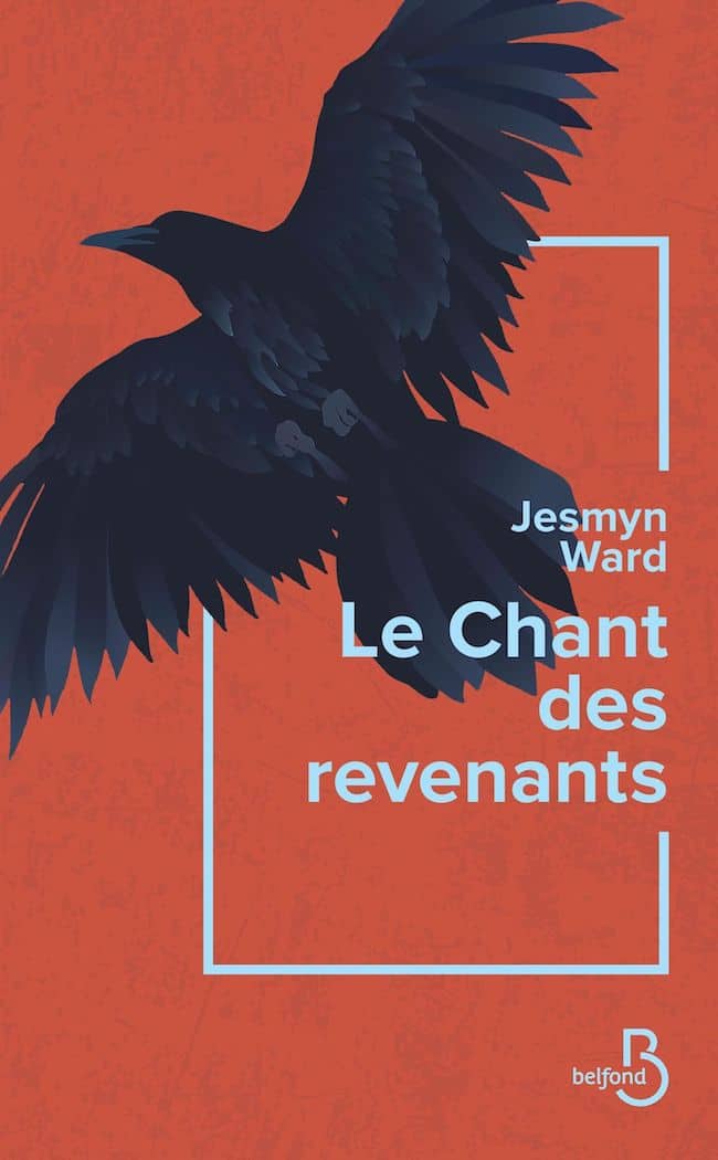 Jesmyn Ward, Le chant des revenants