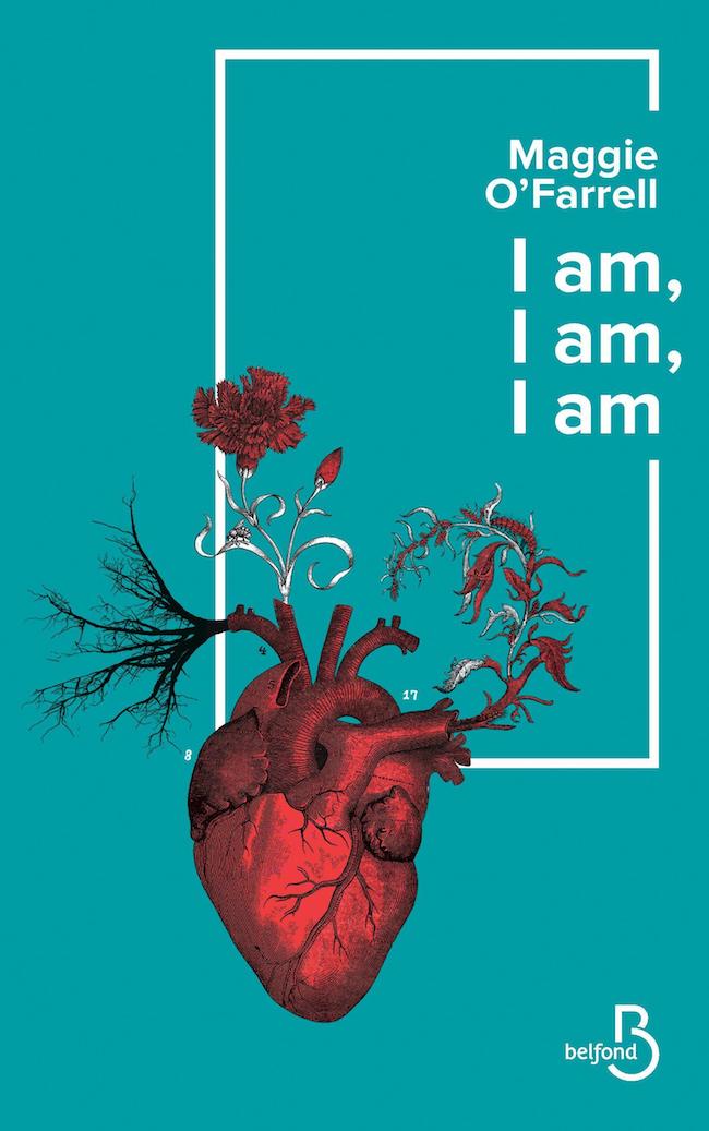 I am, I am, I am. Dix-sept rencontres avec la mort, de Maggie O’Farrell