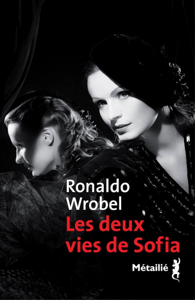 Ronaldo Wrobel, Les deux vies de Sofia
