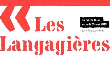 Langagières. Du 14 au 25 mai. TNP Villeurbanne.