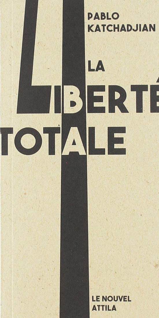 Emmanuel Bing, Itinéraire de la fuite et Pablo Katchadjian, La liberté totale