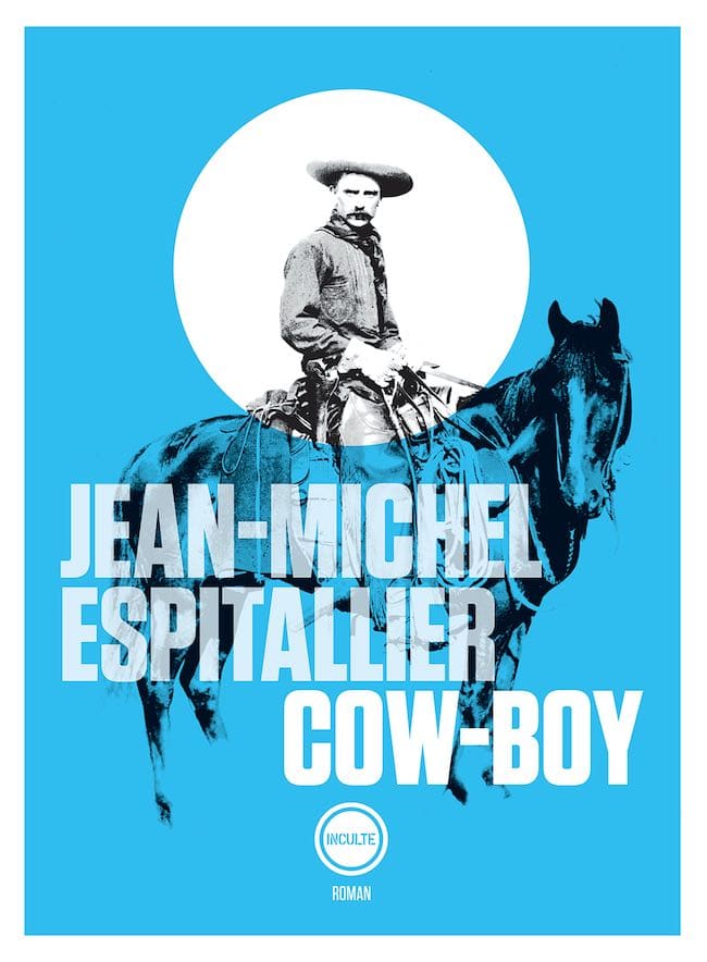 Jean-Michel Espitallier, Cow-Boy