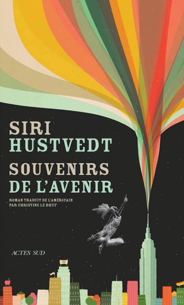 Siri Hustvedt, Souvenirs de l’avenir