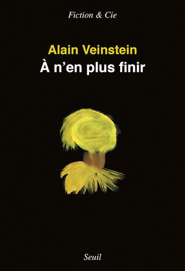 Alain Veinstein, À n’en plus finir