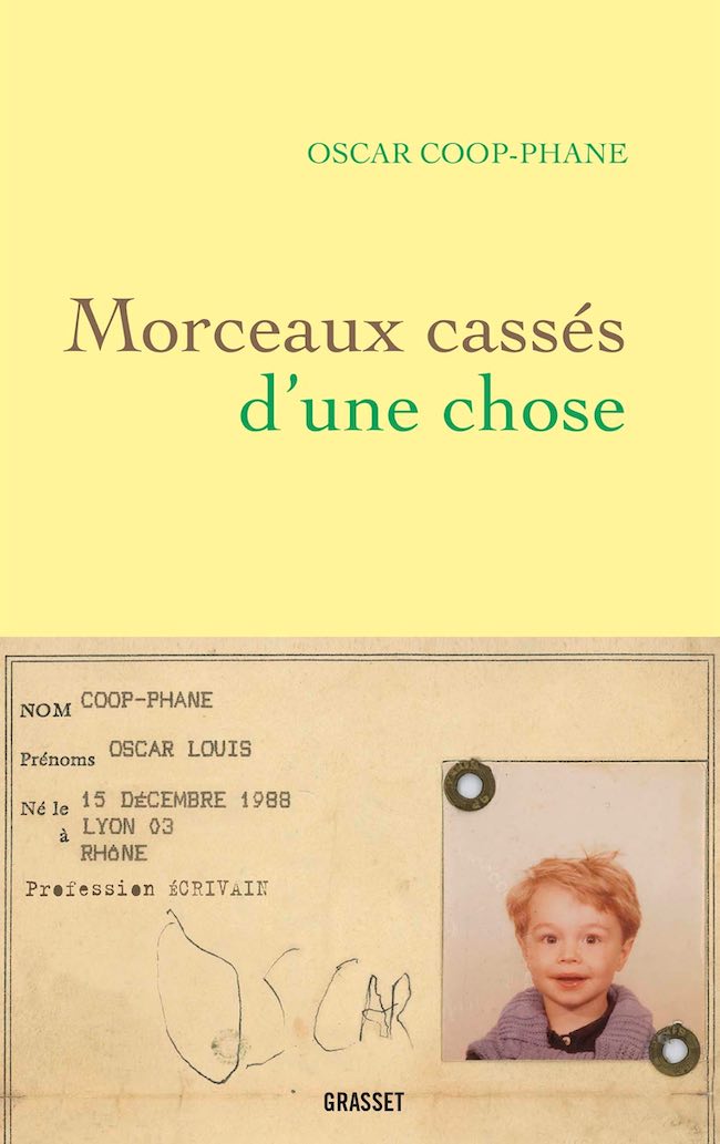 Oscar Coop-Phane, Morceaux cassés d’une chose