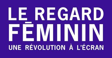 Iris Brey, Le regard féminin. Une révolution à l’écran.