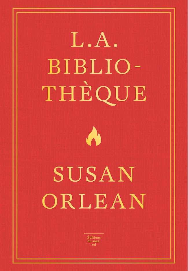 Susan Orlean, L.A. bibliothèque