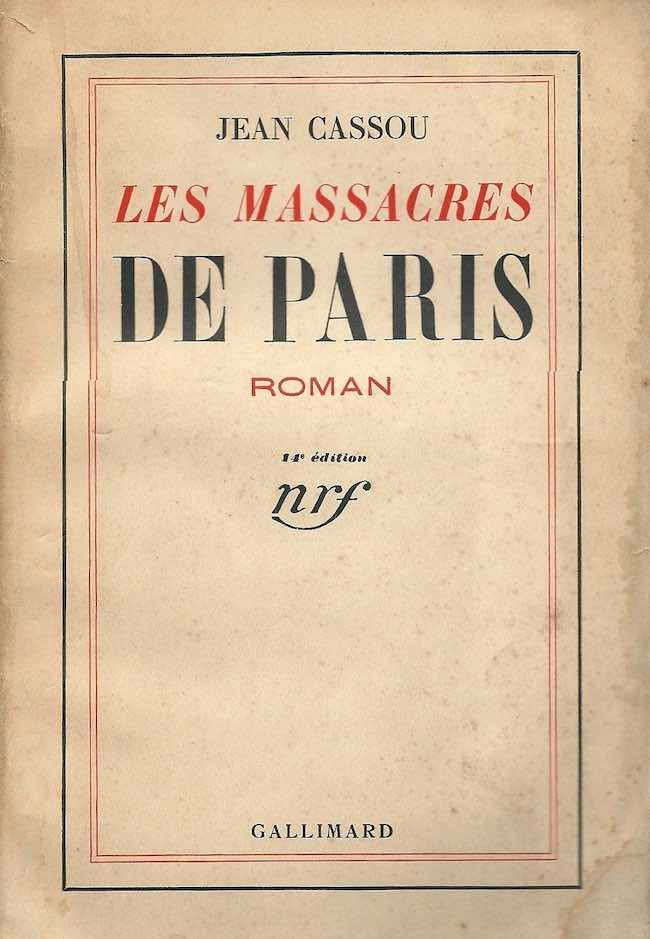 Les massacres de Paris : les révolutions manquées de Jean Cassou