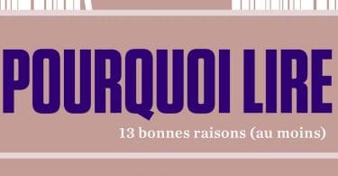 Pourquoi lire. 13 bonnes raisons (au moins) : l'égarement immobile