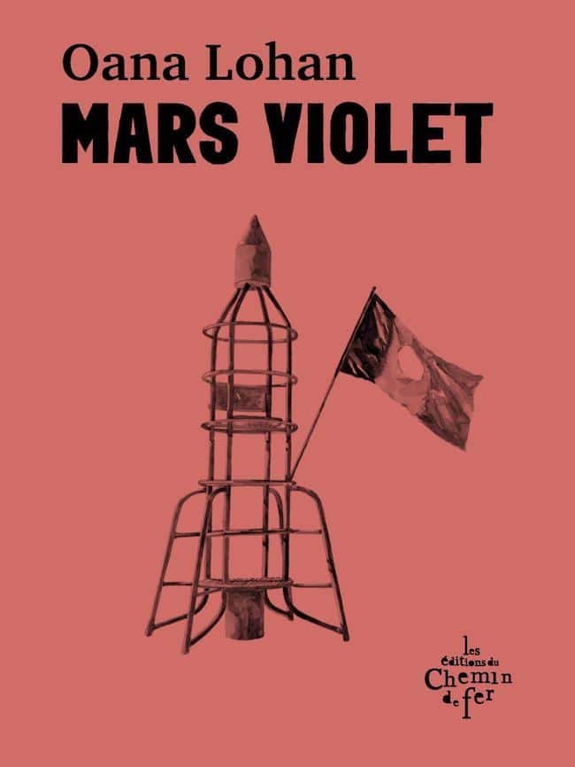 Mars Violet, d'Oana Lohan : les couleurs de ce qui n'est plus
