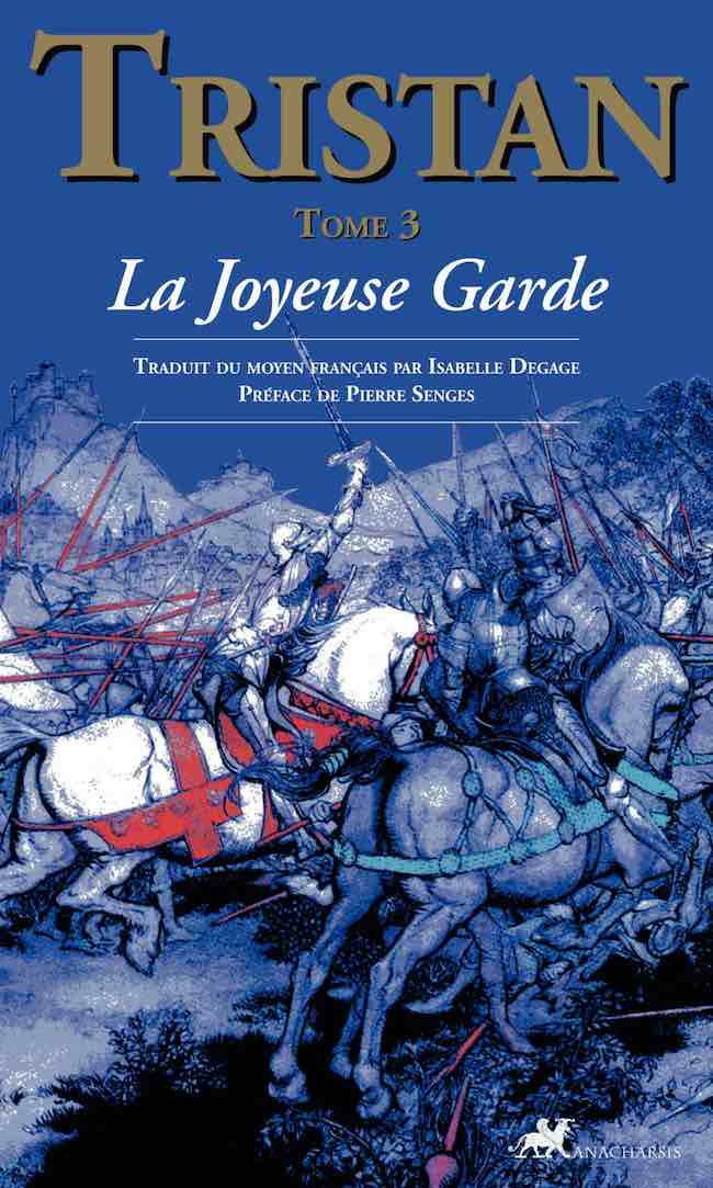 Le roman de Tristan en prose : enquête sur les amants de Cornouailles