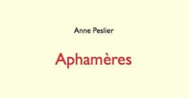 Aphamères, un recueil d'Anne Peslier : langue de mère