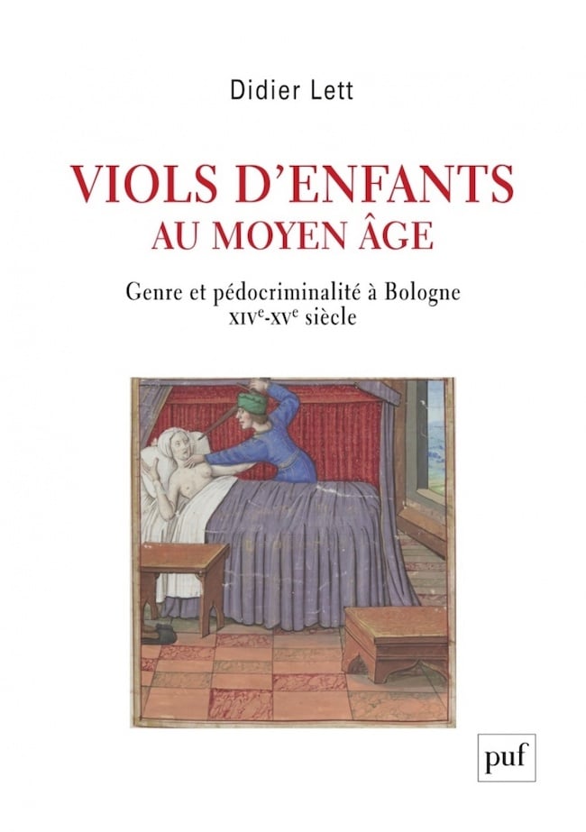 Viols d’enfants au Moyen Âge, de Didier Lett : crimes sexuels à Bologne