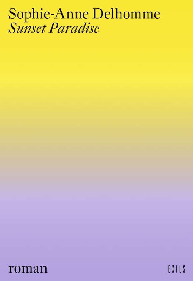 Sunset Paradise, de Sophie-Anne Delhomme et Olivia Fougeirol