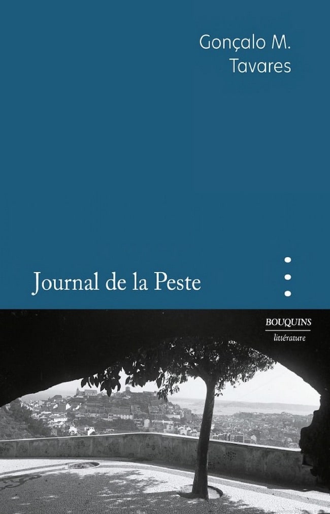 Journal de la peste, de Gonçalo M. Tavares : journal d'un dehors interdit