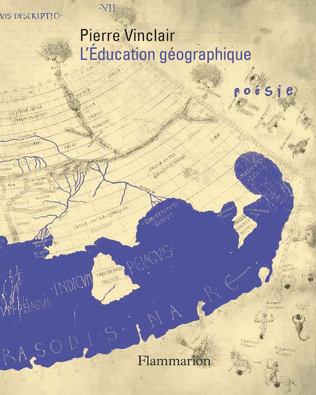 L’éducation géographique, de Pierre Vinclair : un poète éducateur