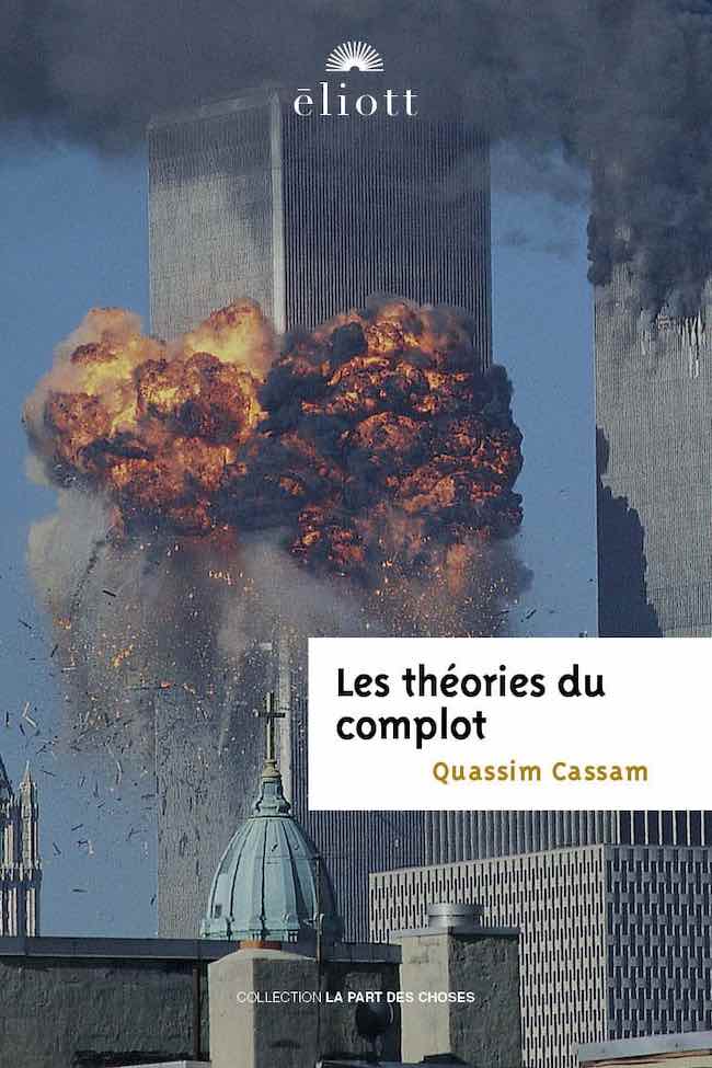 Les théories du complot, de Quassim Cassam : conjuration des imbéciles