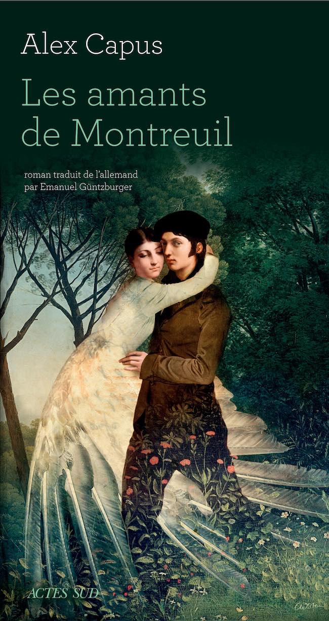 Les amants de Montreuil, d'Alex Capus : deux histoires d'amour