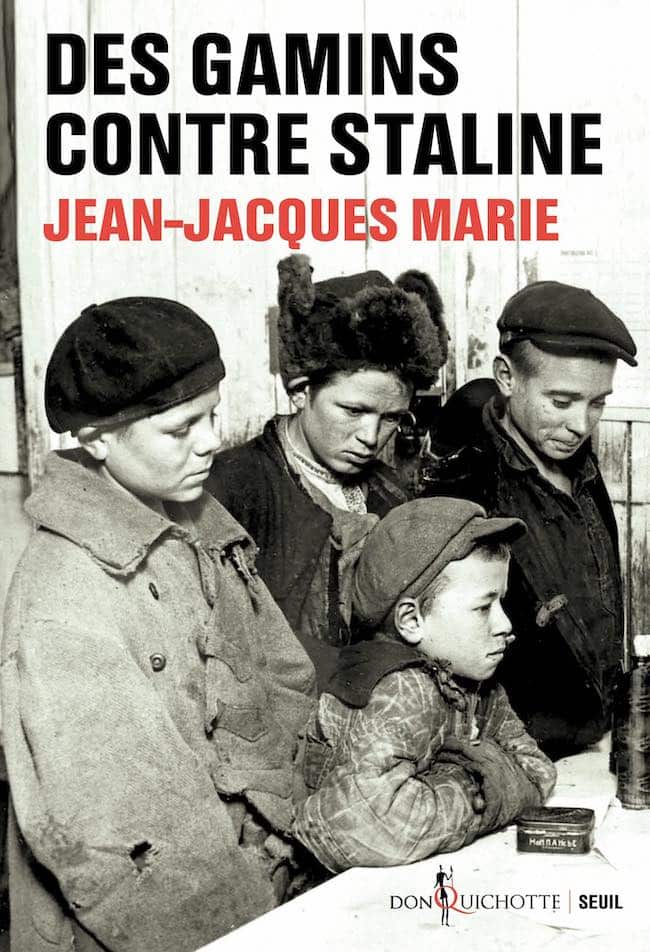 Des gamins contre Staline, de Jean-Jacques Marie