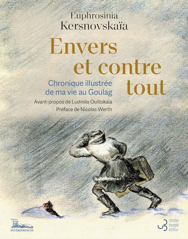 Envers et contre tout, d'Euphrosinia Kersnovskaïa