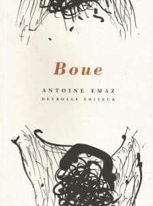 À l'écoute (8) : quatre livres du poète Antoine Emaz
