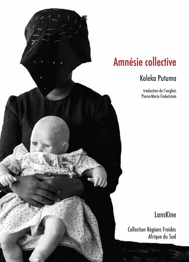 Amnésie collective de Koleka Putuma, de la Genèse à l’Apocalypse