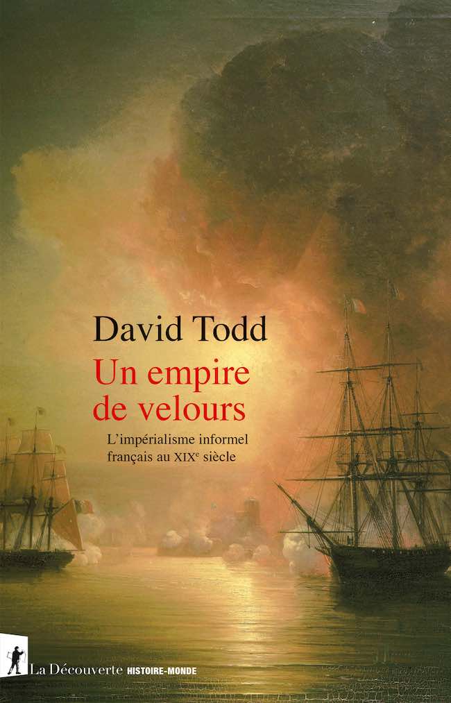 Un empire de velours, de David Todd : un impérialisme soft ?
