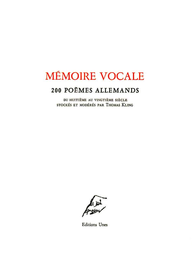 Itinéraire et Mémoire vocale : Thomas Kling, formes méconnues