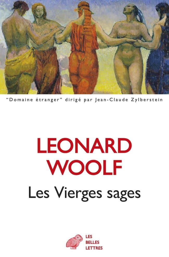 Le village dans la jungle et Les vierges sages de Leonard Woolf