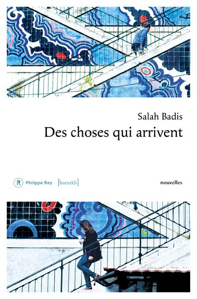 Salah Badis Des choses qui arrivent