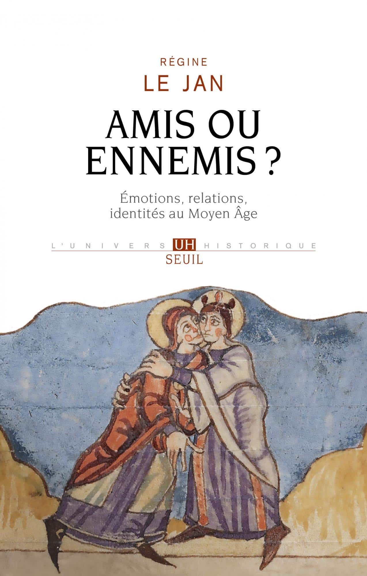 Régine Le Jan Amis ou ennemis