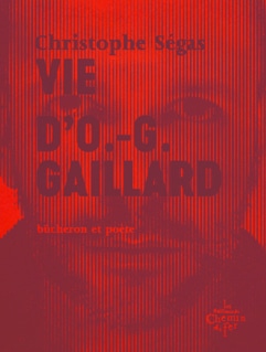 "Vie d'O.-G. Gaillard", Christophe Ségas © Le Chemin de fer "Voir venir", Lucile Novat (Détail) © Sous-Sol