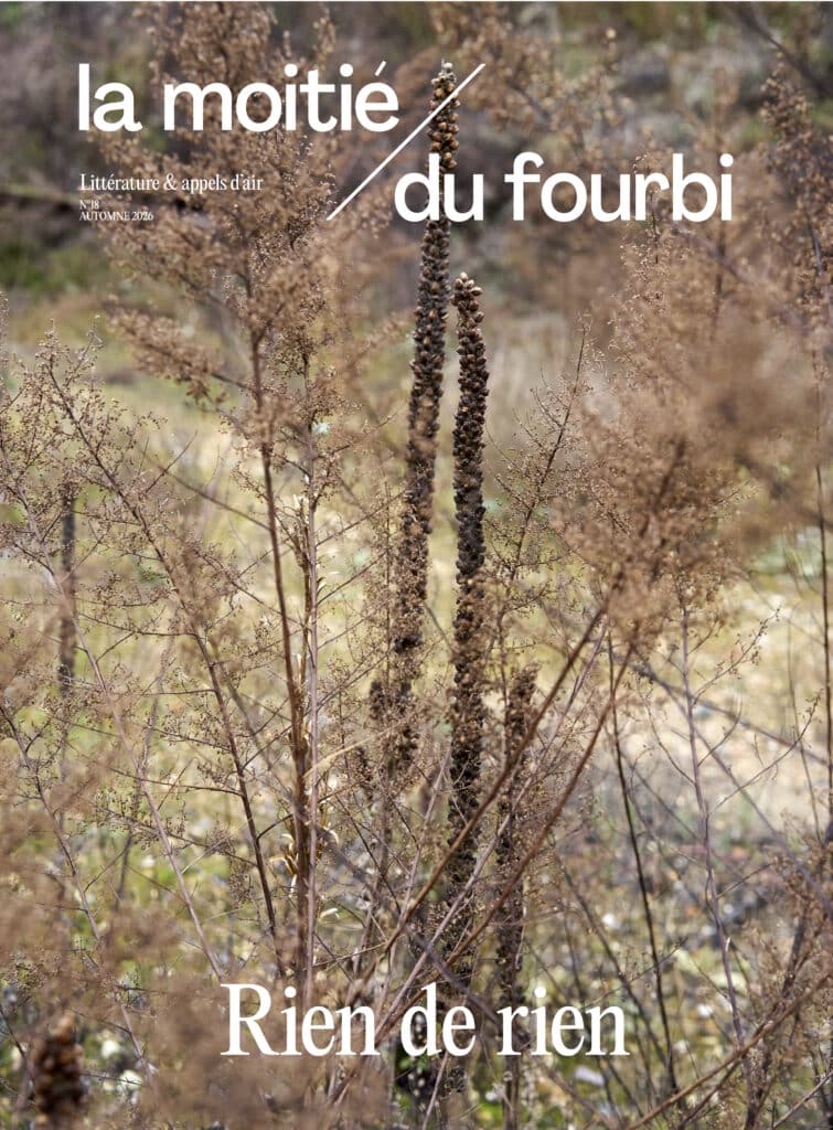 "Rien de rien", n°18 (octobre 2026) © la moitié du fourbi